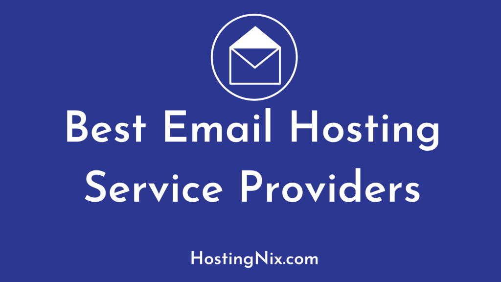 8 Best Email Hosting Service Providers